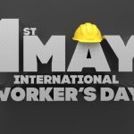 Public Holiday | International Workers’ Day Holiday